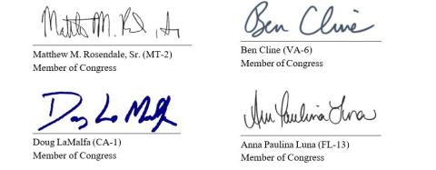 signatures of Matthew M. Rosendale, Sr. (MT-2), Ben Cline (VA-6), Doug LaMalfa (CA-1), and Anna Paulina Luna (FL-13) 